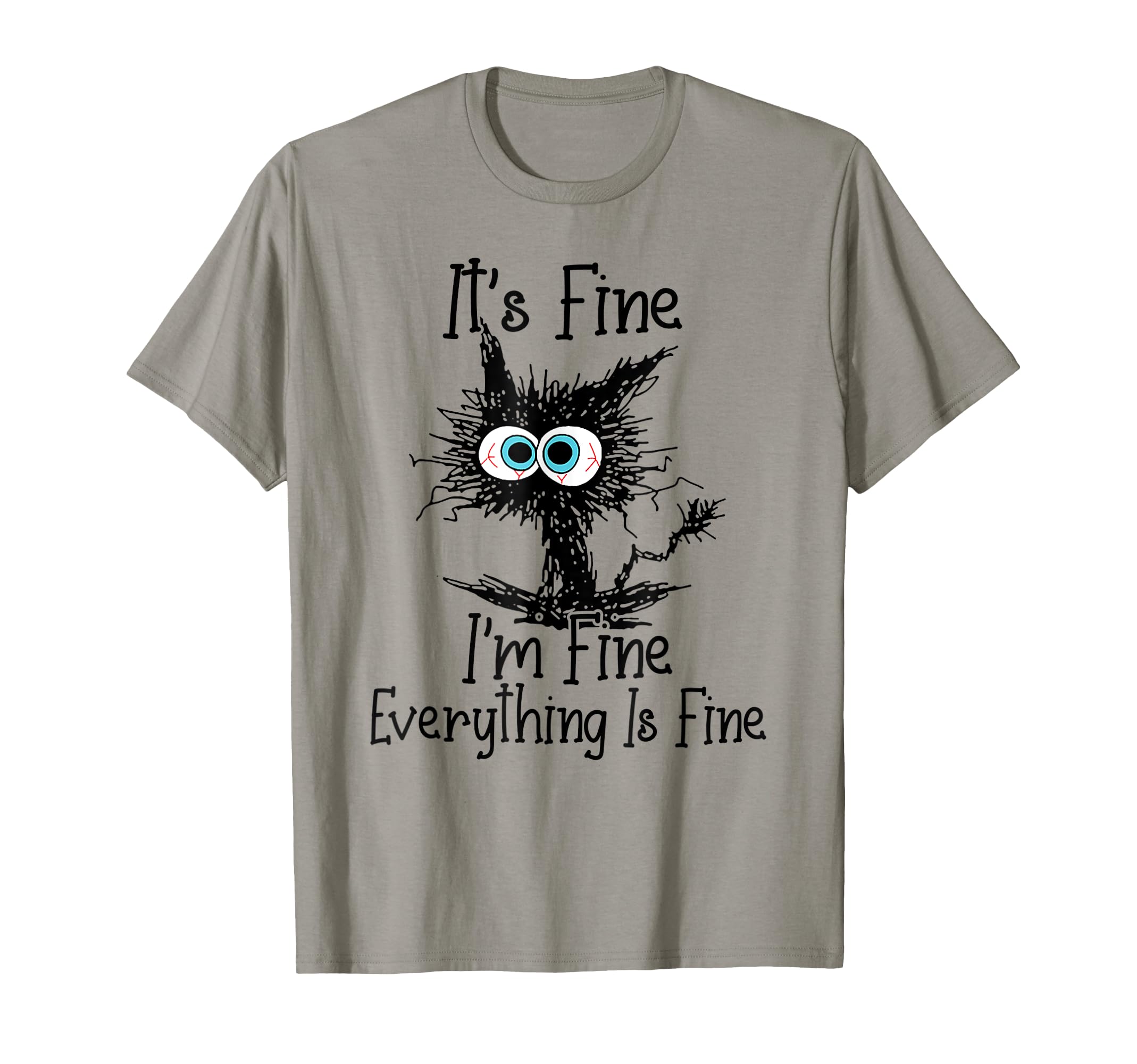 Funny Cat Lover It's Fine I'm Fine Everything Is Fine T-Shirt for Men ...