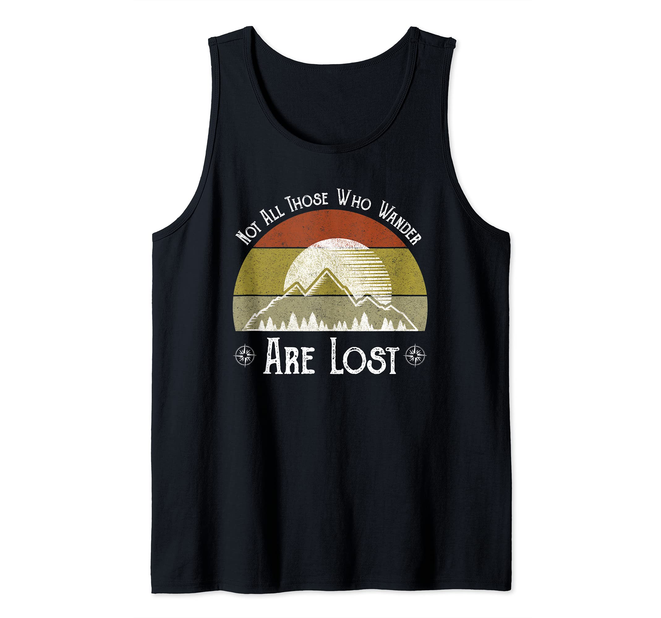 Not All Those Who Wander Are Lost Camping Hiking Tank Top