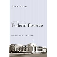 A History of the Federal Reserve, Volume 2, Book 1, 1951-1969