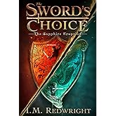 The Sapphire Eruption (The Sword's Choice)