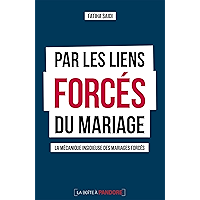 Par les liens forcés du mariage: Témoignage (French Edition) book cover