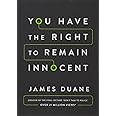 You Have the Right to Remain Innocent
