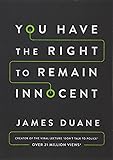 You Have the Right to Remain Innocent