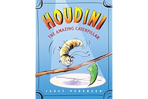 Houdini the Amazing Caterpillar