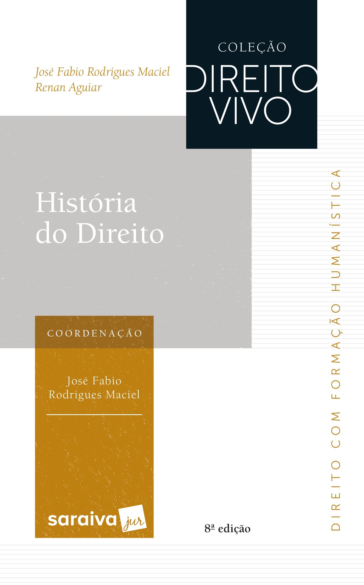 História do Direito - Coleção Direito Vivo PDF José Fábio Rodrigues ...