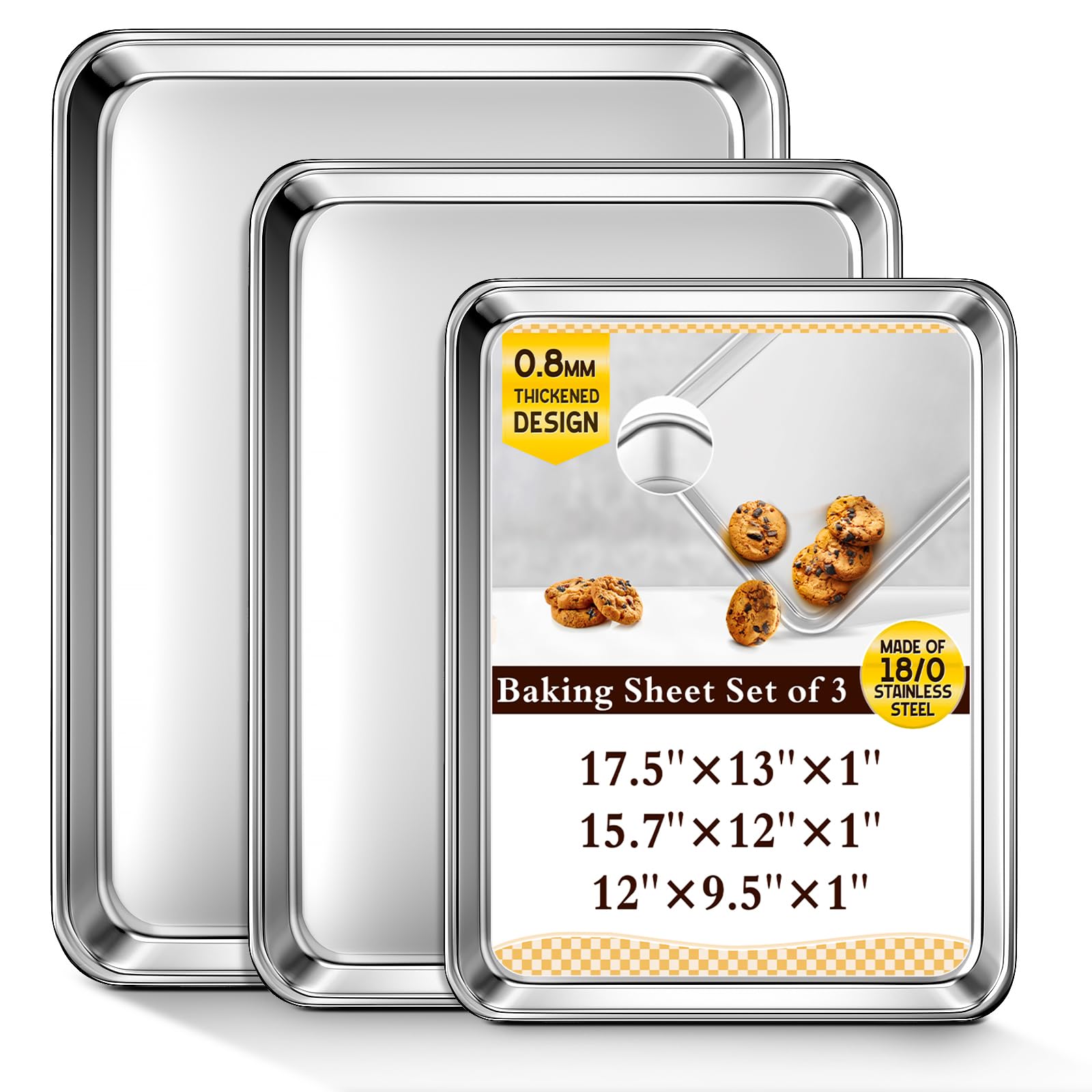 Photo 1 of Baking Sheet Set of 3, Commercial Grade Stainless Steel Cookie Sheets for Baking, 12/16/17.5 Inch, Thicker and Firmer Baking Pans Set, Rust & Warp Resistant & Nonstick, Nontoxic&Heavy Duty&Easy Clean