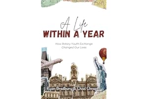 A Life Within A Year: How Rotary Youth Exchange Changed Our Lives