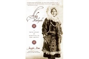 Ada Blackjack: A True Story of Survival in the Arctic