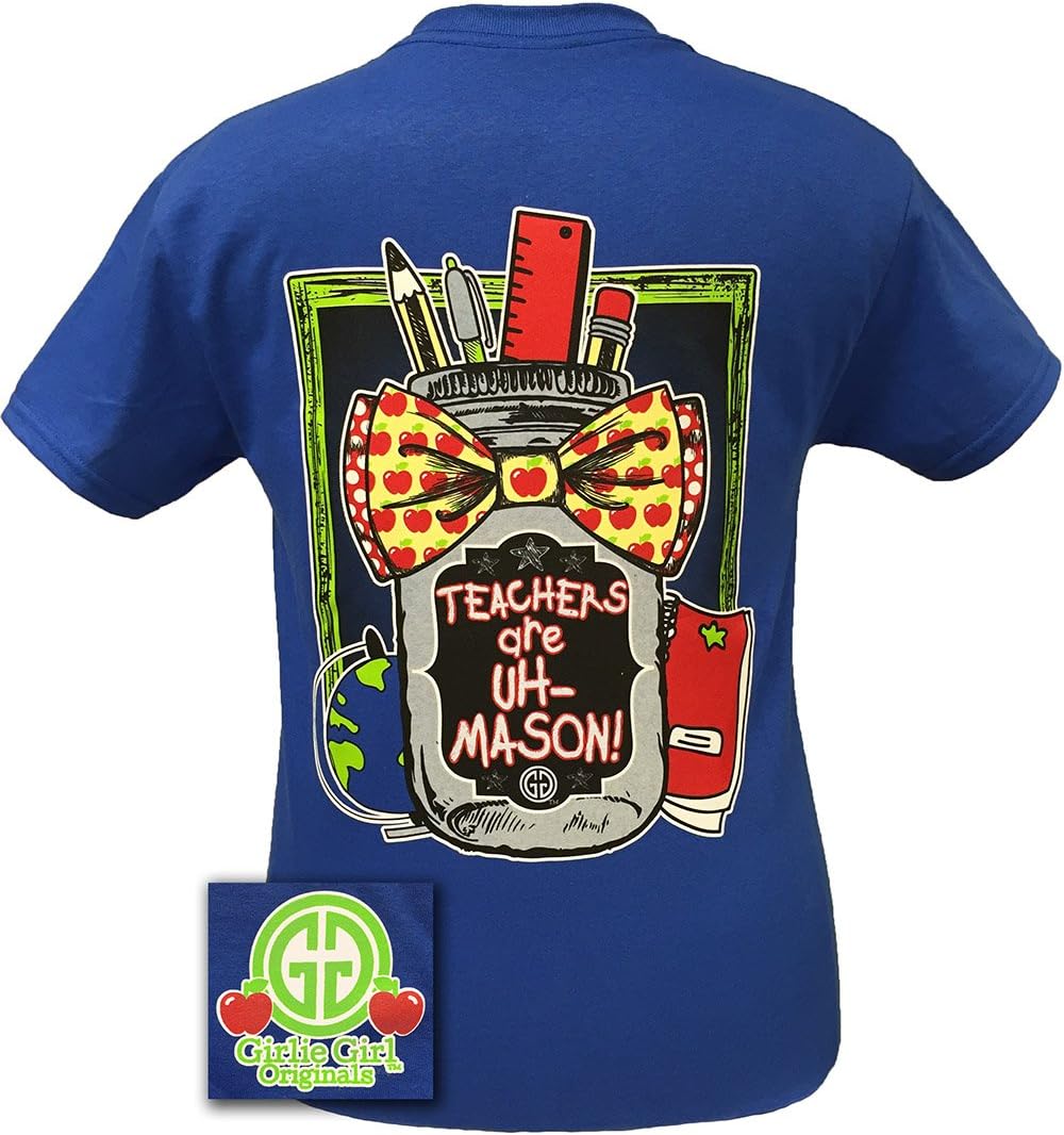 Girlie Girl Originals Women's Teachers Are Uh-Mason T-Shirt
