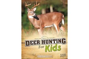 Deer Hunting for Kids (Edge Books: Into the Great Outdoors)