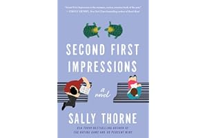 Second First Impressions: A Witty Opposites Attract Romance Set in a Quirky Retirement Villa