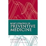 Rose's Strategy of Preventive Medicine