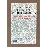 Introduction to Scientific Programming: Computational Problem Solving Using Maple and C