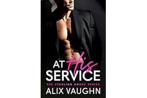 At His Service: A Billionaire Boss Romance (Sterling House)
