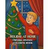 HOLIDAY AT HOME: Christmas Adventures COLORING BOOK