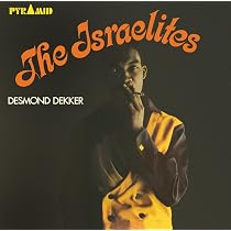 Desmond Dekker And The Aces - Israelites [Disco de Vinil] | Amazon