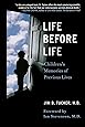 Life Before Life: Children's Memories of Previous Lives