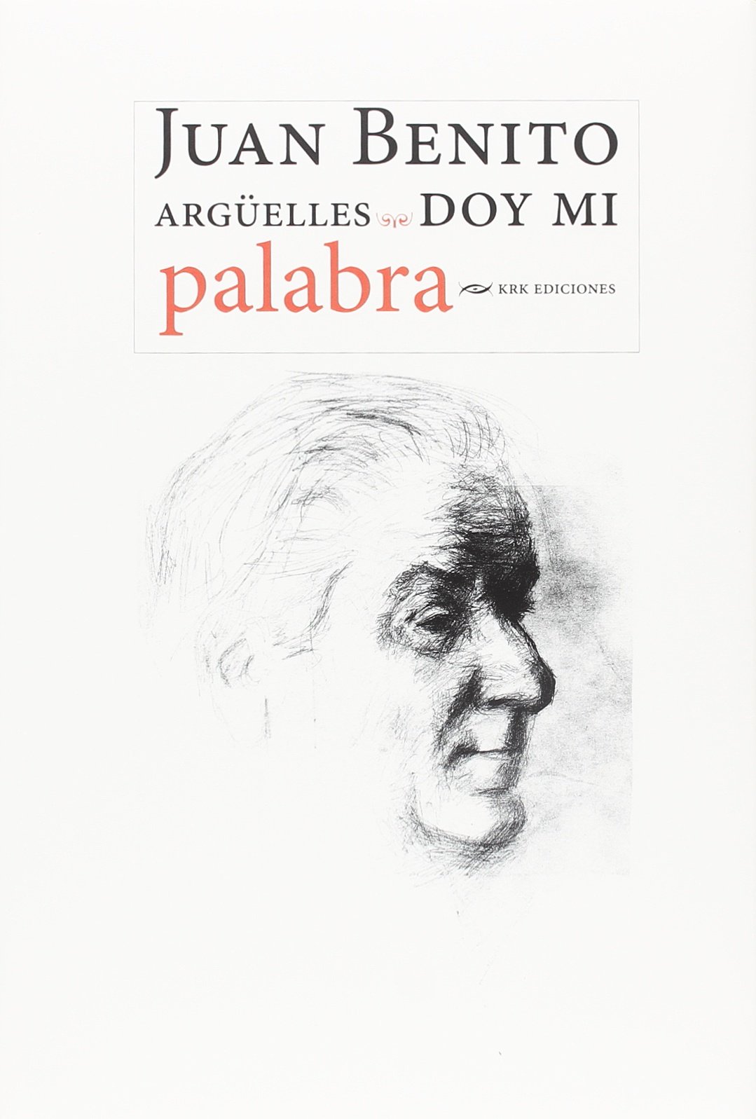 Doy Mi Palabra Juan Benito Argüelles 9788483675410 Amazon