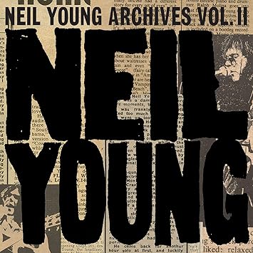 Neil Young - Neil Young Archives Vol. Ii (1972 – 1976) (10 CD)