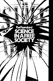 Science in a Free Society