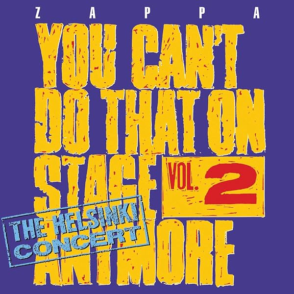 Zappa, Frank - You Can't Do That On Stage Anymore - Vol. 1
