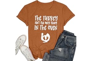 ALLTB Thanksgiving Pregnant T Shirt Women The Turkey Ain't The Only Thing in The Oven Shirt Maternity Funny Graphic Tops