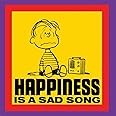 Happiness is a Sad Song (Peanuts®)