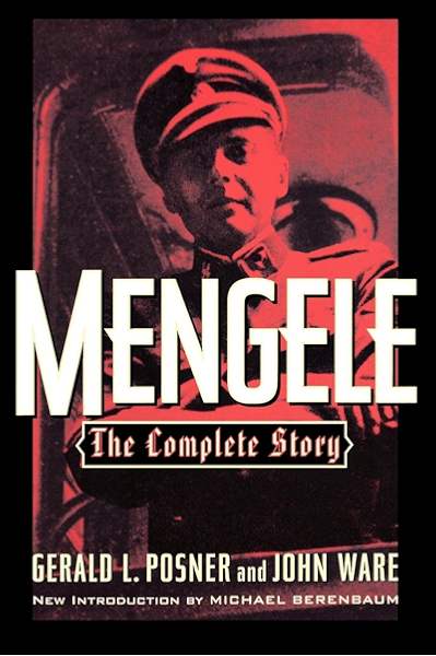 Amazon Com Mengele The Complete Story Ebook Posner Gerald Berenbaum Micheal Berenbaum Micheal Kindle Store