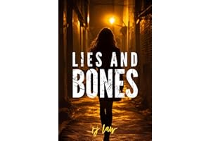 LIES AND BONES (Detective Tracy Sterling Mystery Thriller Book 1)