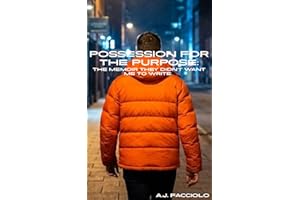 Possession for the Purpose: The Memoir They Didn't Want Me To Write