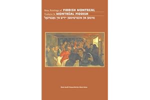 New Readings of Yiddish Montreal - Traduire le Montréal yiddish