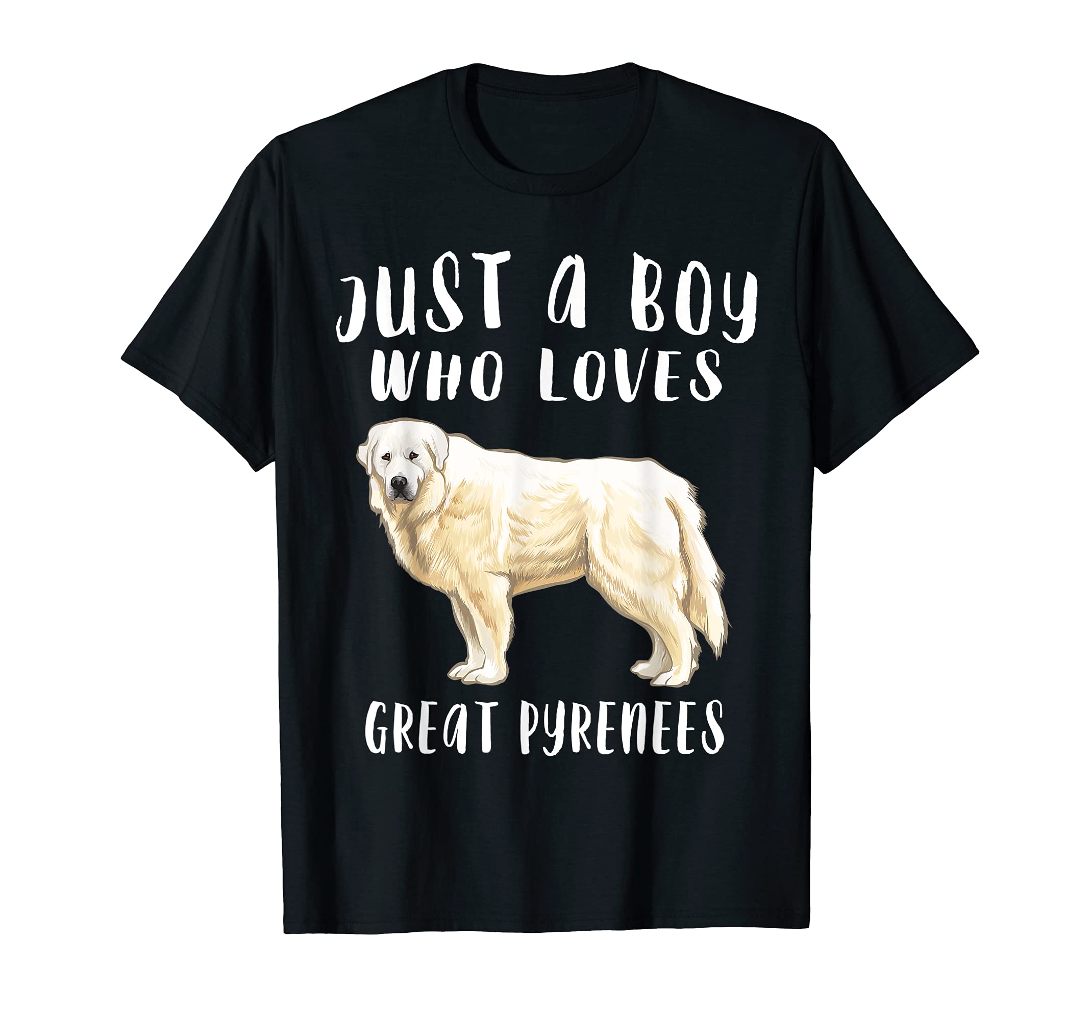 Im Just A Boy Who Loves Great Pyrenees Dog Lover T-Shirt