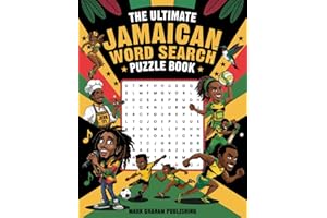 The Ultimate Jamaican Word Search Puzzle Book: 60 Large Print Easy To Read Wordfinds, Caribbean Themed Tropical Island Words on Jamaica Culture, History, and Heritage, for Adults, Kids and Seniors.
