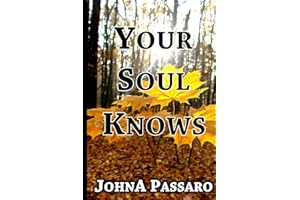 Your Soul Knows: Trust the Whisper of Your Soul (Every Breath Is Gold)