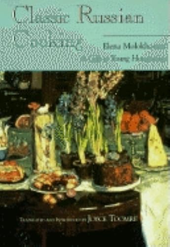 Download Classic Russian Cooking: Elena Molokhovets' a Gift to Young Housewives PDF
