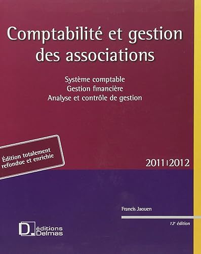 Download Comptabilité et gestion des associations : Système comptable, Gestion financière, Analyse et contrôle de gestion PDF