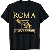 Roma Caput Mundi Rome Roman Empire Shirt T-Shirt