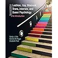 Lesbian, Gay, Bisexual, Trans, Intersex, and Queer Psychology: An Introduction
