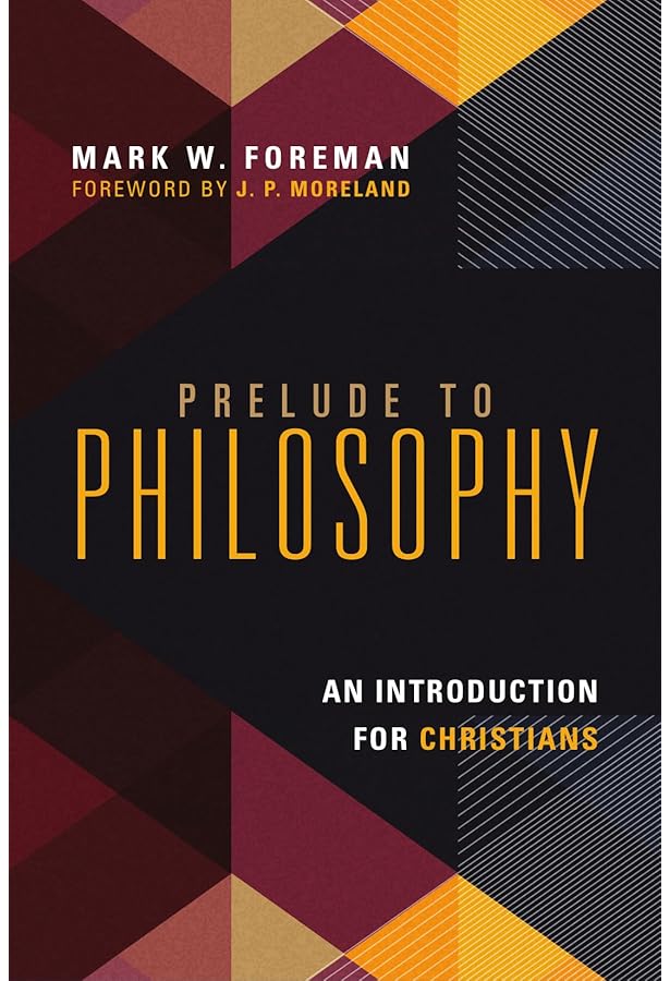Philosophy: A Christian Introduction: James K. Dew Jr., Gould