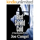 Best Served Cold: A Tony Razzolito PI Story (The Razzman Mystery Crime Files Book 4)