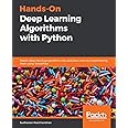 Hands-On Deep Learning Algorithms with Python