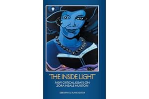 'The Inside Light': New Critical Essays on Zora Neale Hurston