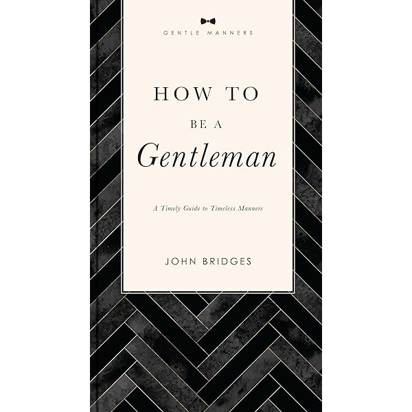 A Gentleman's Guide to Manners, Sex, and Ruling the World: S.K.