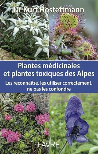 Download Plantes médicinales et plantes toxiques des Alpes PDF