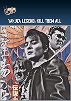 Yakuza Legend: Kill Them All (English Subtitled)