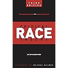 Critical Race Theory (Third Edition): An Introduction (Critical America Book 20)