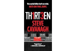 Thirteen: The Serial Killer Isn't on Trial. He's on the Jury. (Eddie Flynn, 3)