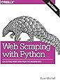 Web Scraping with Python: Collecting More Data from the Modern Web
