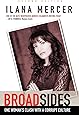 Broad Sides: One Woman's Clash With A Corrupt Culture