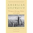 American Georgics: Writings on Farming, Culture, and the Land (Yale Agrarian Studies Series)